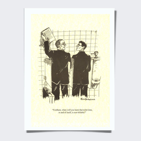 Poster - Toilet Time is Non-Billable
