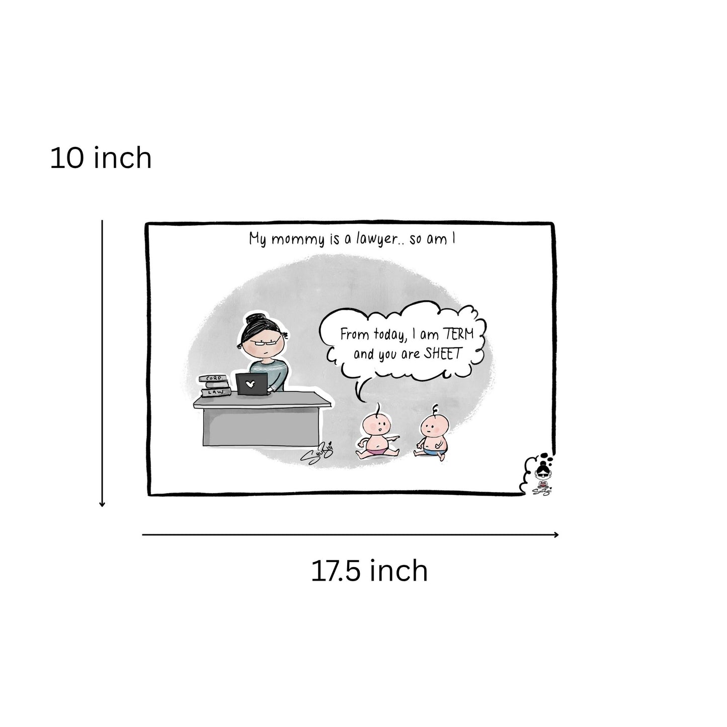 Print - My Mommy is a Lawyer - The things you learn!
