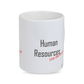 Mug - Human Resources - Live the Dream
