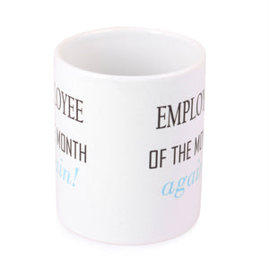Mug - Employee of the Month Again